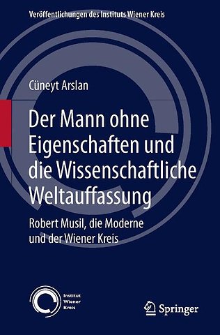 Der Mann ohne Eigenschaften und die Wissenschaftliche Weltauffassung