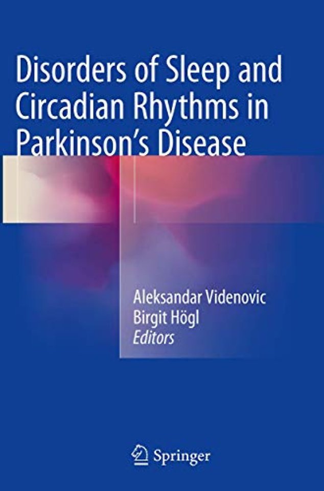 Disorders of Sleep and Circadian Rhythms in Parkinson's Disease
