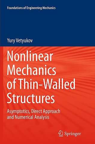 Nonlinear Mechanics of Thin-Walled Structures