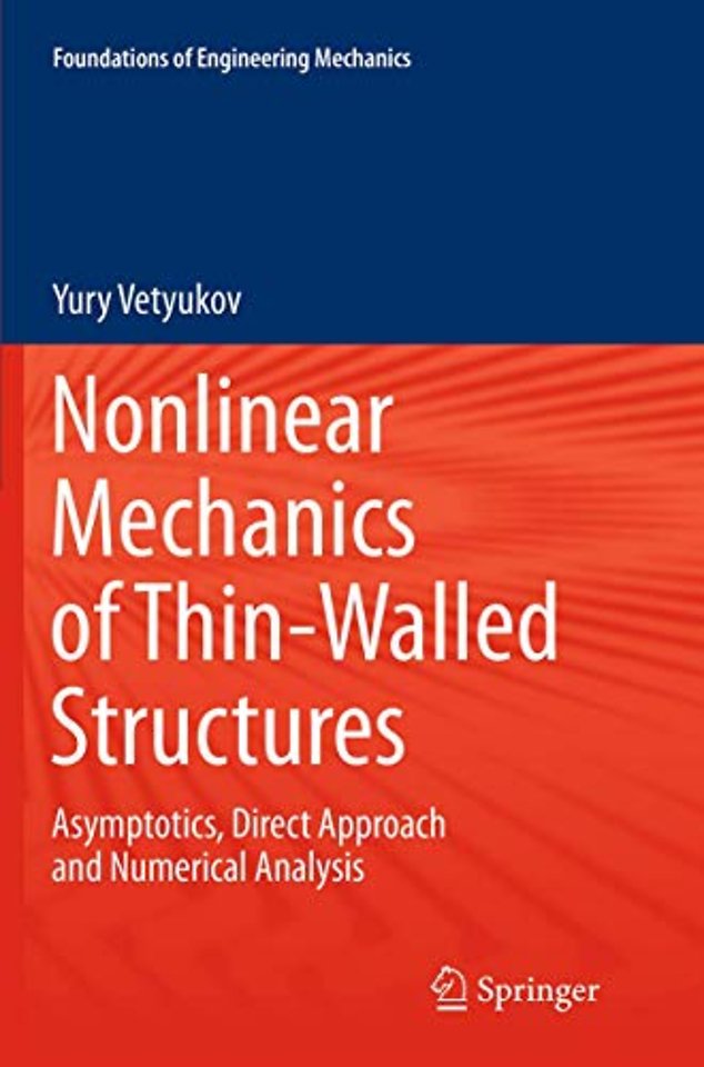 Nonlinear Mechanics of Thin-Walled Structures