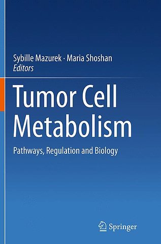 Tumor Cell Metabolism