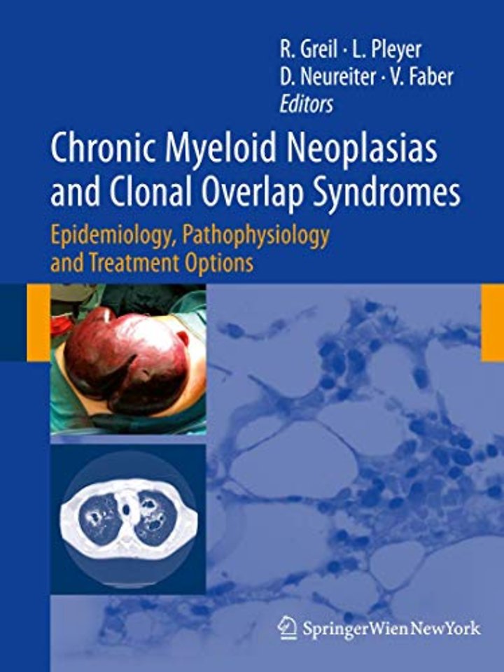Chronic Myeloid Neoplasias and Clonal Overlap Syndromes