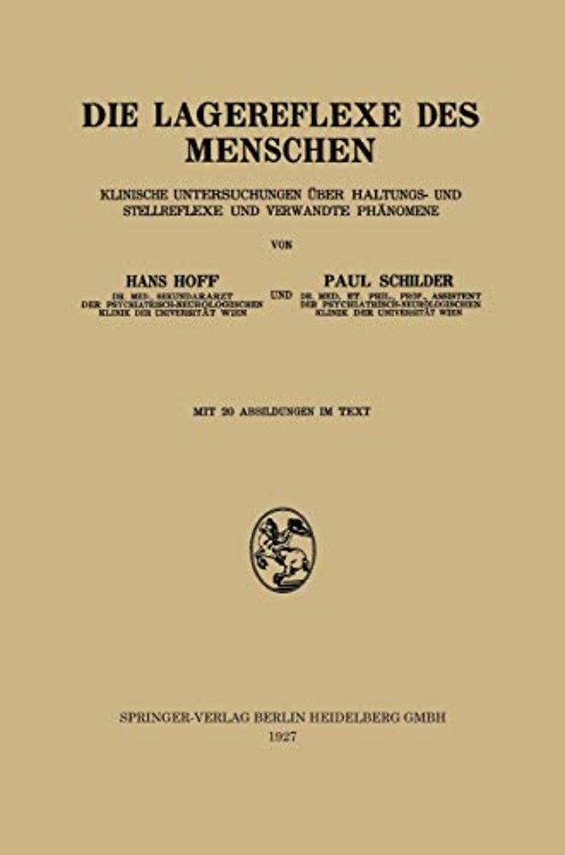 Die Lagereflexe des Menschen