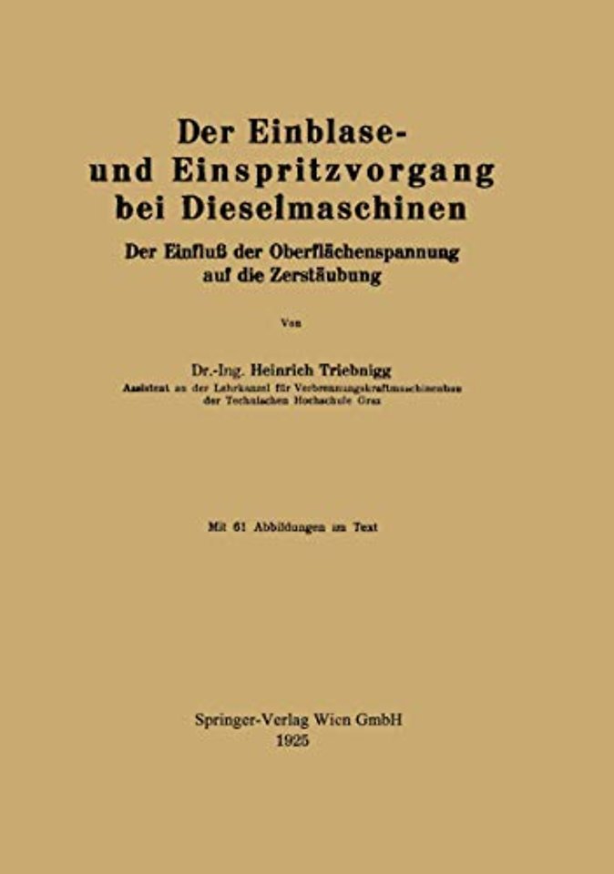 Der Einblase- und Einspritzvorgang bei Dieselmaschinen