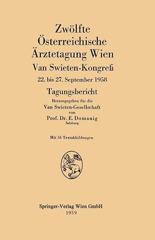 Zwolfte Osterreichische Arztetagung Wien