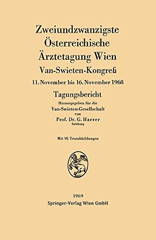 Zweiundzwanzigste Osterreichische Arztetagung Wien