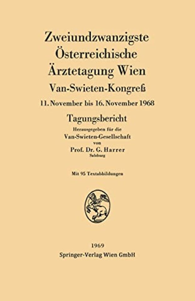 Zweiundzwanzigste Osterreichische Arztetagung Wien