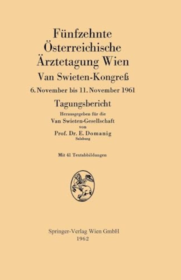 Funfzehnte Osterreichische Arztetagung Wien Van Swieten-Kongreß