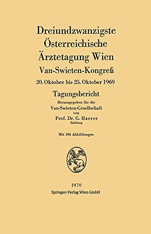 Dreiundzwanzigste Osterreichische Arztetagung Wien