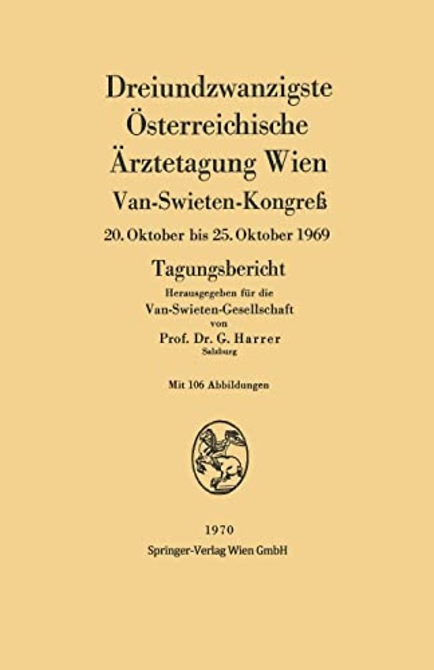 Dreiundzwanzigste Osterreichische Arztetagung Wien