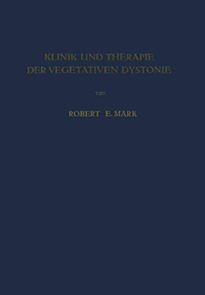 Klinik und Therapie der Vegetativen Dystonie