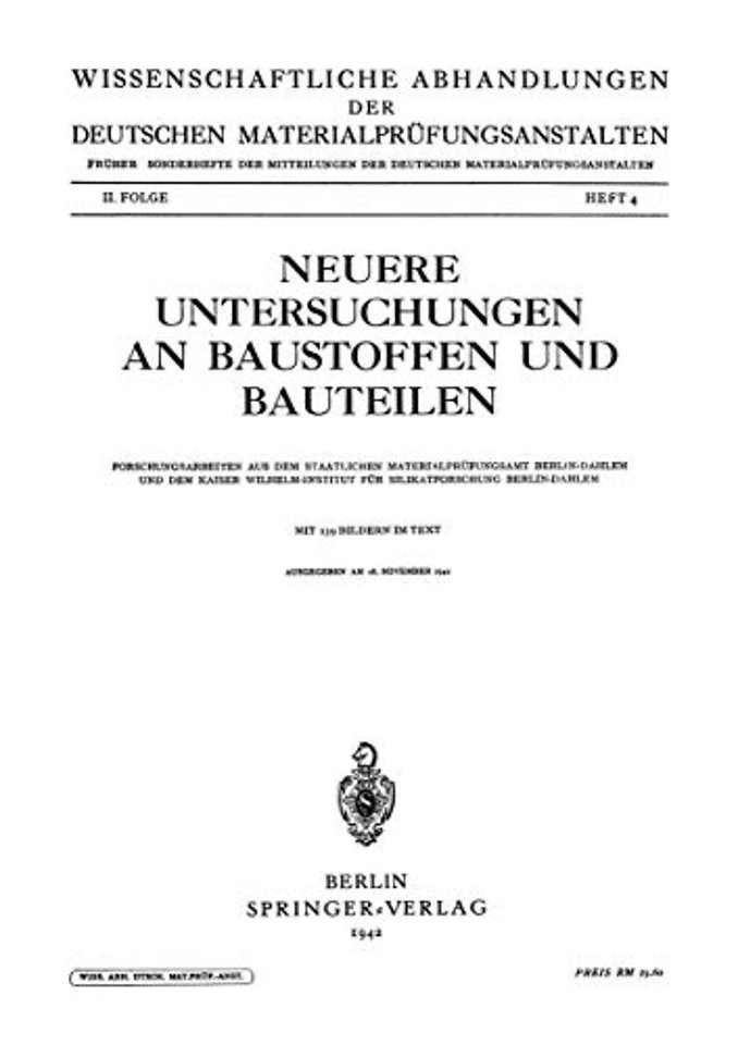 Neuere Untersuchungen an Baustoffen und Bauteilen