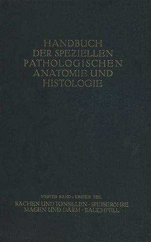 Rachen und Tonsillen; Speiseröhre; Magen und Darm; Bauchfell