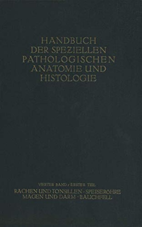 Rachen und Tonsillen; Speiseröhre; Magen und Darm; Bauchfell