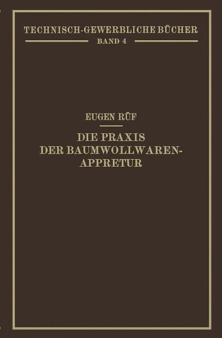 Die Praxis der Baumwollwaren-Appretur