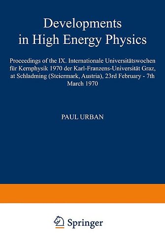 Developments in High Energy Physics