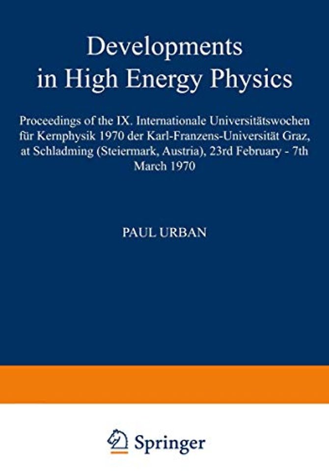 Developments in High Energy Physics