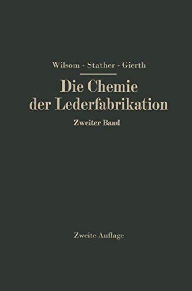 Die Chemie der Lederfabrikation