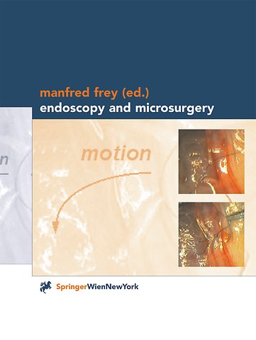 Endoscopy and Microsurgery