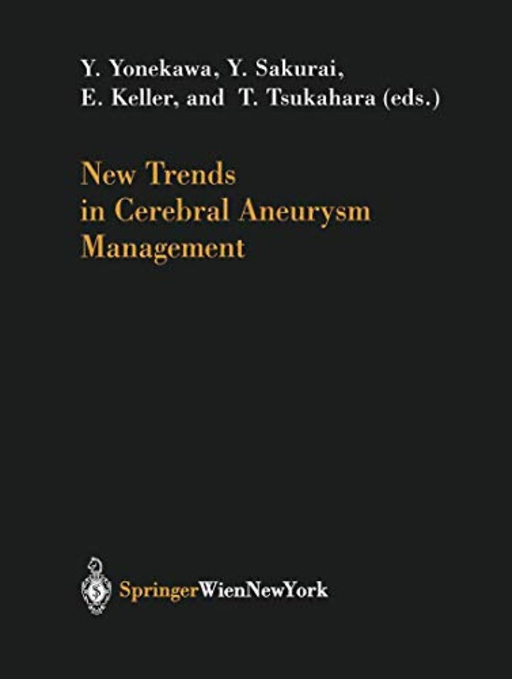 New Trends in Cerebral Aneurysm Management