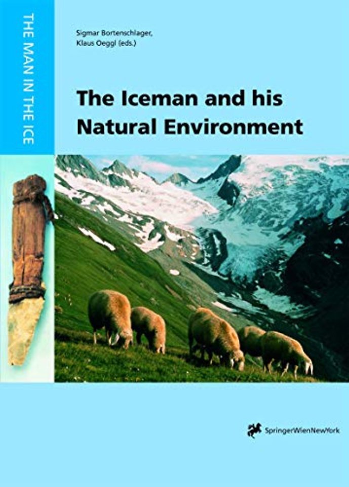 The Iceman and his Natural Environment