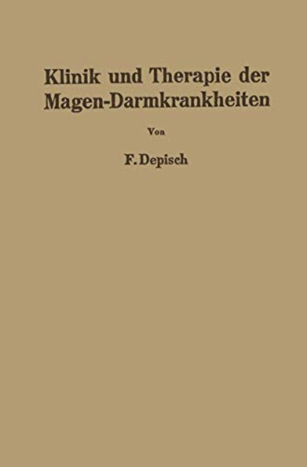 Klinik und Therapie der Magen-Darmkrankheiten