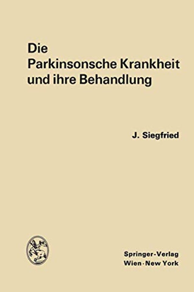 Die Parkinsonsche Krankheit und ihre Behandlung