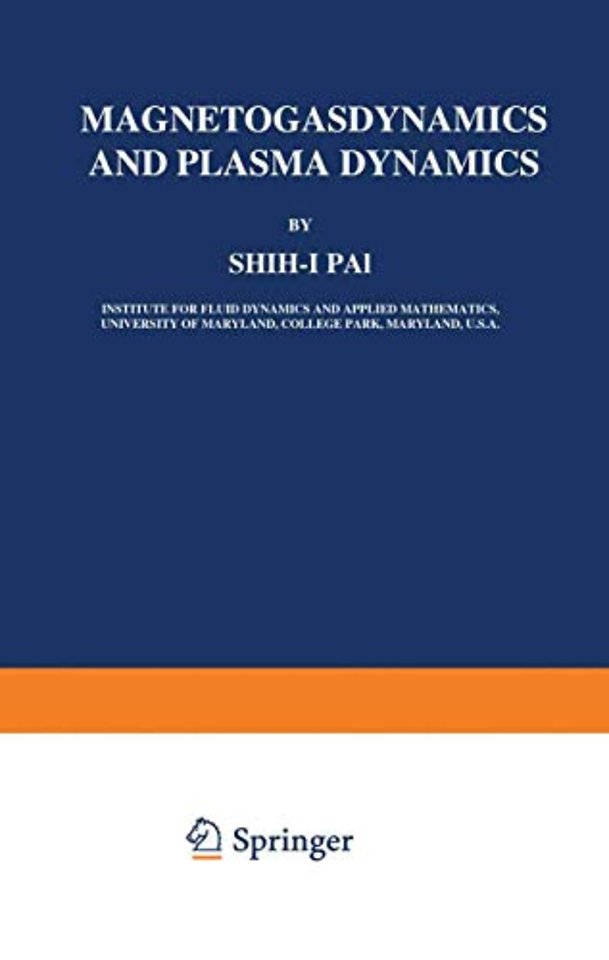 Magnetogasdynamics and Plasma Dynamics