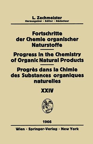 Fortschritte Der Chemie Organischer Naturstoffe / Progress in the Chemistry of Organic Natural Products / Progrès Dans La Chimie Des Substances Organiques Naturelles