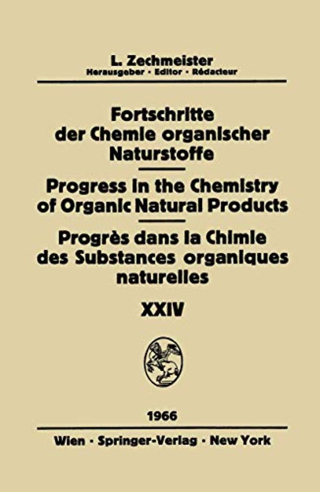 Fortschritte Der Chemie Organischer Naturstoffe / Progress in the Chemistry of Organic Natural Products / Progrès Dans La Chimie Des Substances Organiques Naturelles