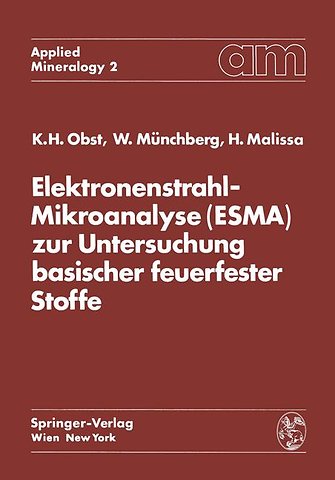 Elektronenstrahl-Mikroanalyse (ESMA) zur Untersuchung basischer feuerfester Stoffe