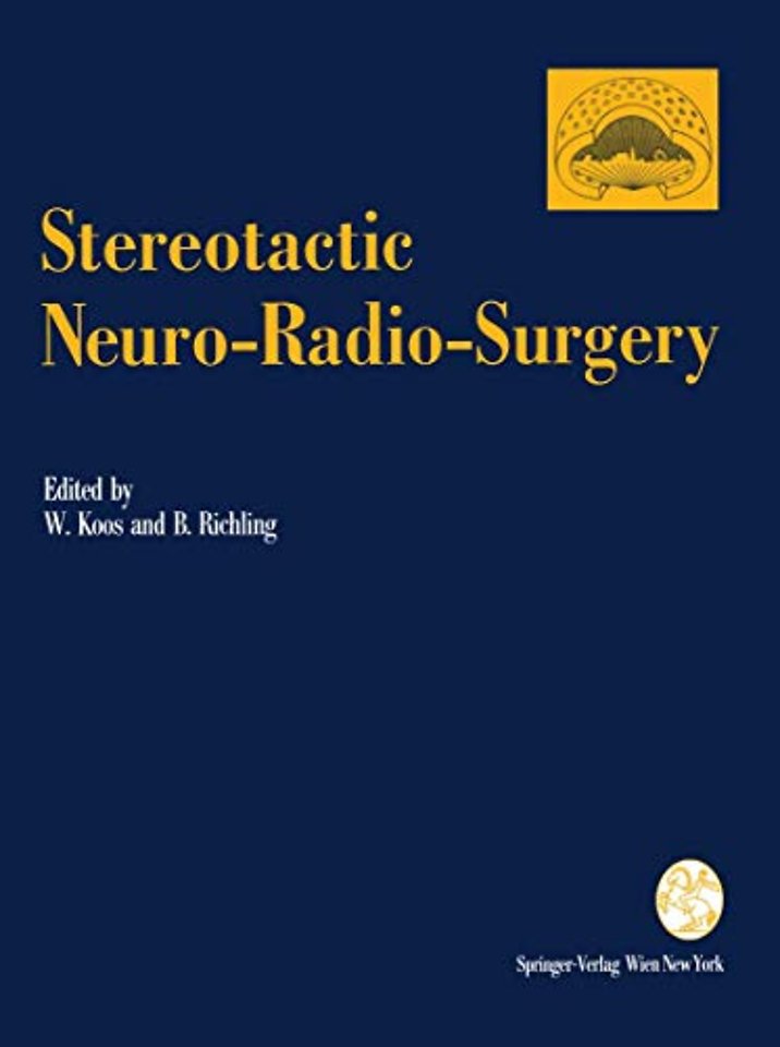 Stereotactic Neuro-Radio-Surgery