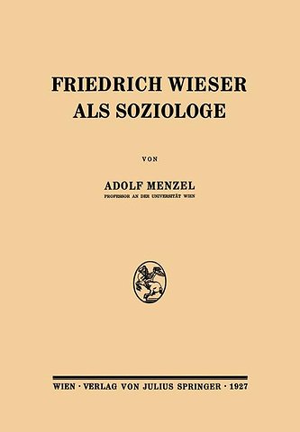 Friedrich Wieser als Soziologe