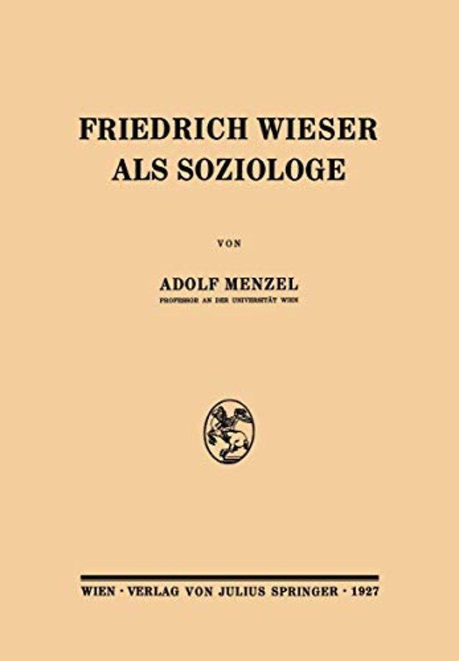Friedrich Wieser als Soziologe