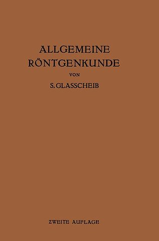 Allgemeine Röntgenkunde