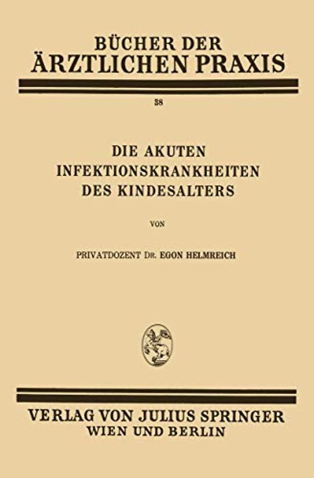 Die Akuten Infektionskrankheiten des Kindesalters