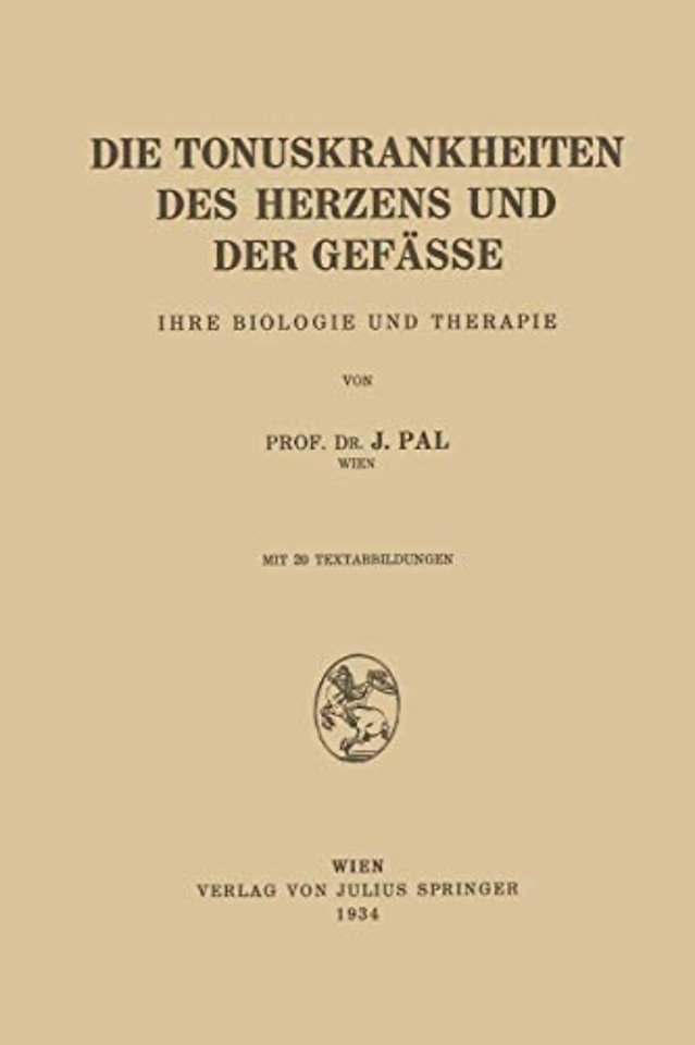 Die Tonuskrankheiten des Herzens und der Gefässe