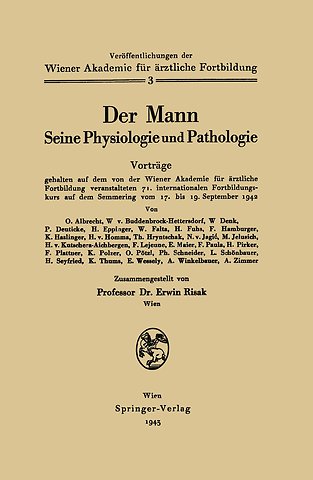 Der Mann Seine Physiologie und Pathologie