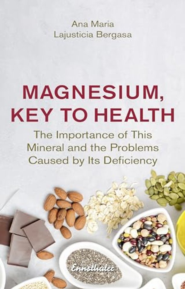 Magnesium, Key to Health