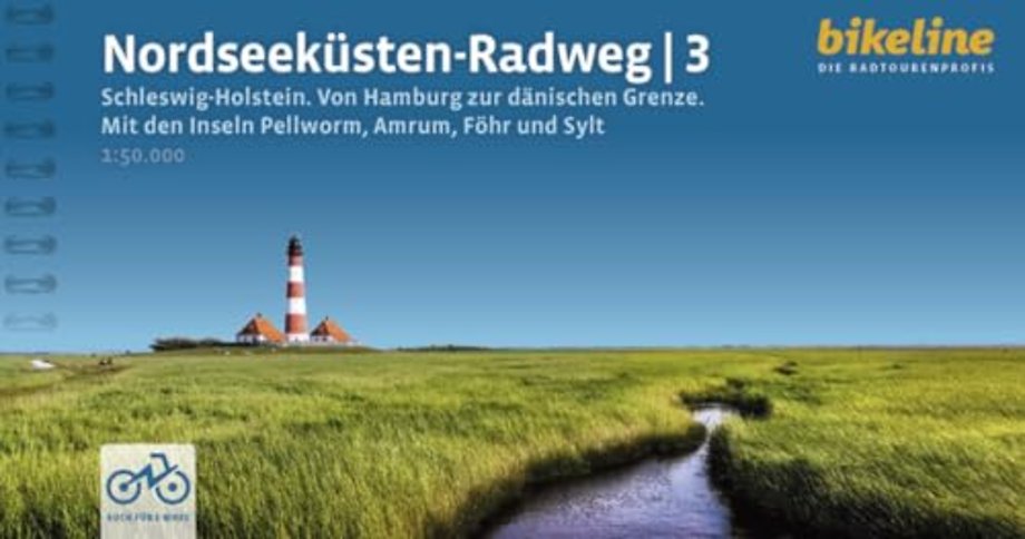Nordseekusten Radweg 3 Schleswig-Helstein. Von Hamburg bis d