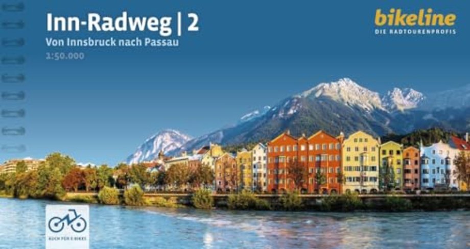 Inn - Radweg 2 Von Innsbruck nach Passau