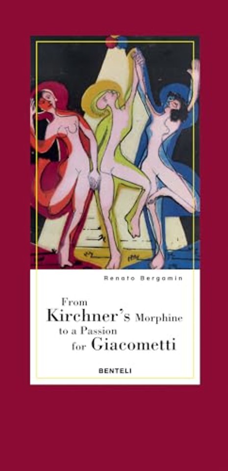 From Kirchner's Morphine to a Passion for Giacometti