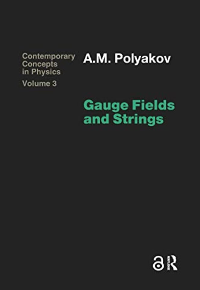 Gauge Fields and Strings