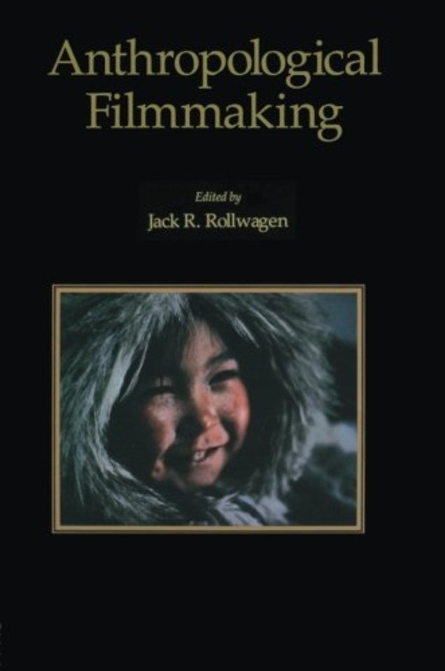 Anthropological Filmmaking