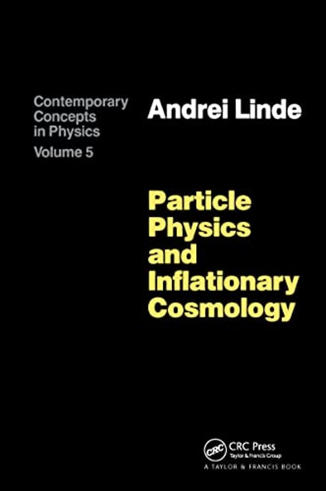 Particle Physics and Inflationary Cosmology