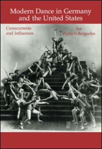 Modern Dance in Germany and the United States