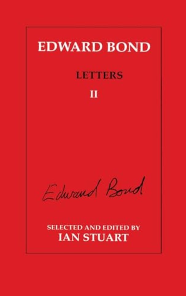 Edward Bond: Letters 2