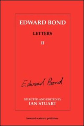 Edward Bond: Letters 2