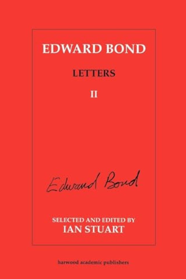 Edward Bond: Letters 2