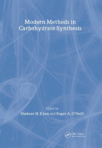 Modern Methods in Carbohydrate Synthesis